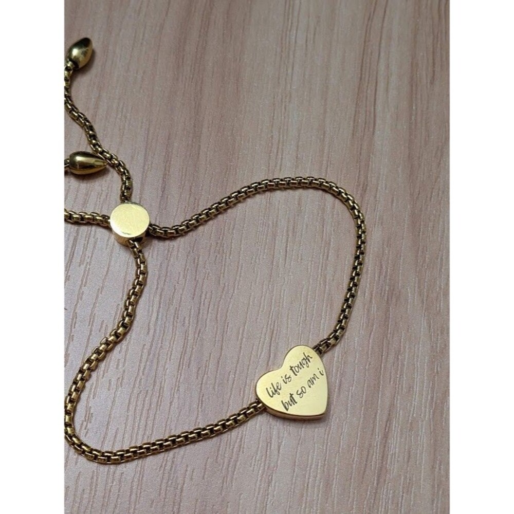 Adjustible Gold Heart Bracelet Life Is Tough But So Am I Valentine's Day Gift